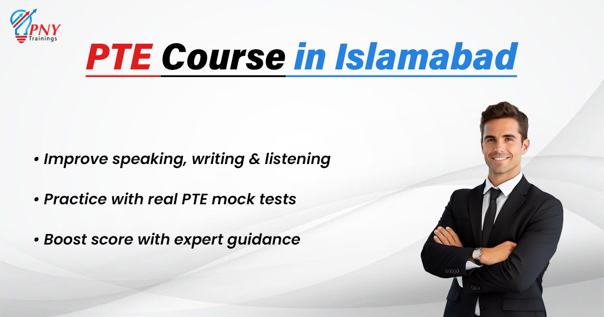 Pearson Test Of English (PTE) Course in Islamabad